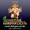 Aarti Kije Hanuman Lala ki